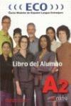 Eco A2. Libro del alumno. Vol. 2 - Hermoso Alfredo Gonzalez, Carlos Romero Duenas - Libro Logos 2004 | Libraccio.it