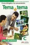 Tema a tema. Per le Scuole superiori. Vol. 3 - Vanessa Coto Bautista, A. Turza Ferre - Libro Edelsa 2015 | Libraccio.it