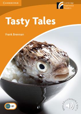 Tasty Tales. Cambridge Experience Readers British English - Frank Brennan - Libro Cambridge 2015, Cambridge Experience Readers | Libraccio.it