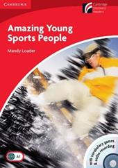 Amazing young sports people. Cambridge Experience Readears. Con CD Audio. Con CD-ROM