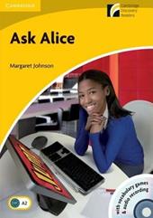 Ask Alice. Cambridge Experience Readers British English. Con CD-Audio