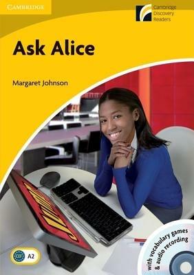 Ask Alice. Cambridge Experience Readers British English. Con CD-Audio - Margaret Johnson - Libro Cambridge 2013 | Libraccio.it
