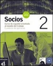Socios. Cuaderno de ejercicios. Per gli Ist. professionali per i servizi commerciali. Con CD Audio. Vol. 2