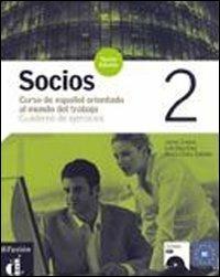 Socios. Cuaderno de ejercicios. Per gli Ist. professionali per i servizi commerciali. Con CD Audio. Vol. 2 - Marisa Gonzales, Lola Martínez, M. Lluisa Sabater - Libro Difusion 2008 | Libraccio.it