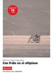 Con Frida en el altiplano. Con CD Audio