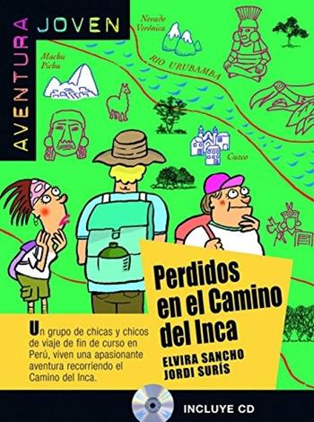 Perdidos en el Camino del Inca. Con CD Audio - Elvira Sancho, Jordi Suris - Libro Difusion 2009 | Libraccio.it