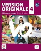 Version originale. Per le Scuole superiori. Con CD Audio. Con e-book. Con espansione online. Vol. 4