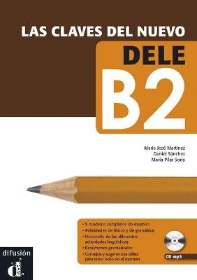 Las claves del nuevo. Dele B2. Libro del alumno. Per il Liceo scientifico. Con espansione online  - Libro Difusion 2010 | Libraccio.it