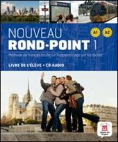 Nouveau rond-point 1. A1-A2. Con CD Audio. Con e-book. Con espansione online