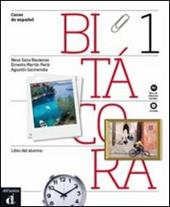 Bitacora 1. Libro del alumno. Con CD Audio