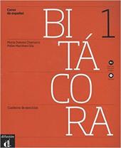 Bitacora 1. Cuaderno de ejercicios. Con CD Audio