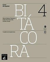 Bitacora 4. Livello B1.2. Cuaderno de ejercicios. Con CD Audio. Con espansione online