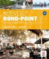 Nouveau rond-point. B2. Livre de l'élève. Con CD. Vol. 3  - Libro Maison Des Langues Editions 2011 | Libraccio.it