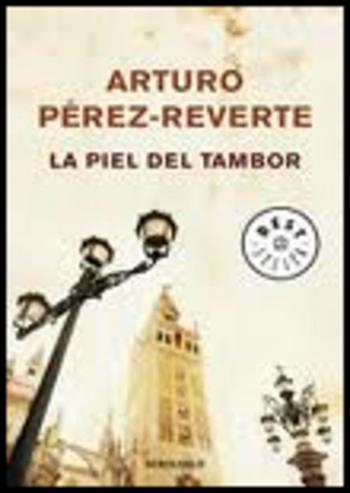 La piel del tambor - Arturo Pérez-Reverte - Libro De Borsillo 2011 | Libraccio.it