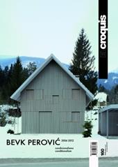 Bevk Perovic 2004-2012. Ediz. inglese e spagnola. Vol. 160