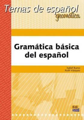 GRAMATICA BASICA DEL ESPANOL - BUESO, VAZQUEZ - Libro | Libraccio.it