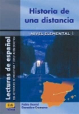 Historia de una distancia. Per le Scuole superiori  - Libro Edinumen Editorial 2008 | Libraccio.it