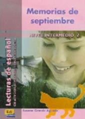 Memorias de septiembre. Per le Scuole superiori