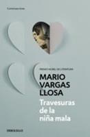 Travesuras de la niña mala / The Bad Girl - Mario Vargas Llosa - Libro Debolsillo | Libraccio.it