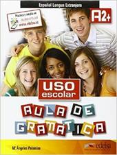 Uso escolar. A2-B1. Libro alumno. Con espansione online