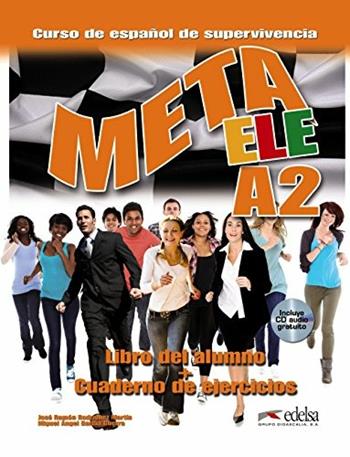 Meta ELE. A2. Alumno-Ejercicios. Per le Scuole superiori. Vol. 2  - Libro Edelsa 2016 | Libraccio.it