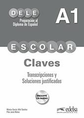 Preparacion al Dele escolar A1. Claves. Con espansione online. Vol. 1