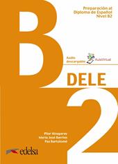 Preparación al DELE. Con espansione online. Vol. 4: B2