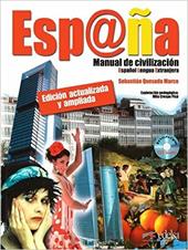 España. Manual de civilización. Per le Scuole superiori. Con CD Audio. Con espansione online