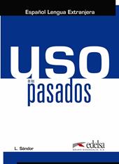 Uso de los pasados. Con e-book. Con espansione online