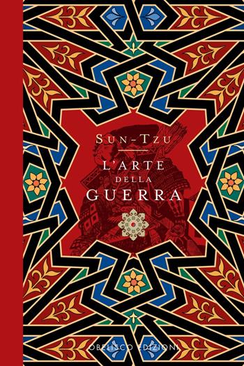L'arte della guerra - Tzu Sun - Libro Obelisco Edizioni 2020 | Libraccio.it