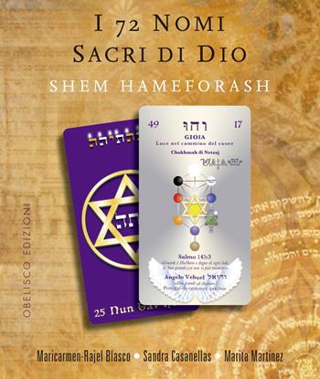 I 72 nomi sacri di Dio. Con Carte - Maricarmen-Rajel Blasco, Sandra Casanellas, Marita Martinez - Libro Obelisco Edizioni 2021 | Libraccio.it