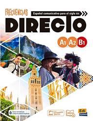 Frecuencias directo. A1-B1. Libro del estudiante. Con e-book. Con espansione online  - Libro Edinumen Editorial 2022, Frecuencias | Libraccio.it