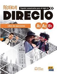 Frecuencias directo. A1-B1. Libro de ejercicios.  - Libro Edinumen Editorial 2022, Frecuencias | Libraccio.it