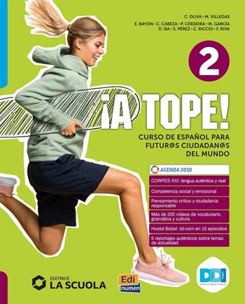 A tope! Nivel 2. Libro del estudiante. Con Una mirada al futuro. Con e-book. Con espansione online. Vol. 2  - Libro Edinumen Editorial 2023 | Libraccio.it
