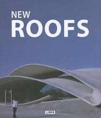 New roofs - Carles Broto - Libro Links Books 2011 | Libraccio.it