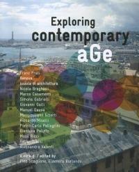 Exploring contemporary age. Ediz. inglese - Franz Prati - Libro Actar 2009 | Libraccio.it