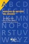 Aspectos de sintaxis del español. Per le Scuole superiori  - Libro Santillana Casa Editrice 2007 | Libraccio.it