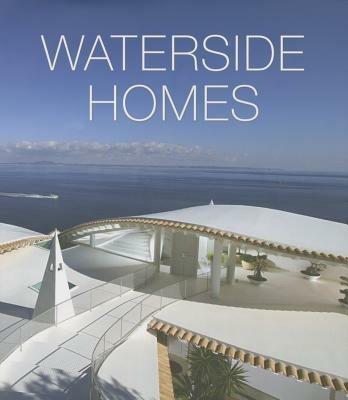 Waterside homes - Manel Gutiérrez - Libro Booq 2017 | Libraccio.it
