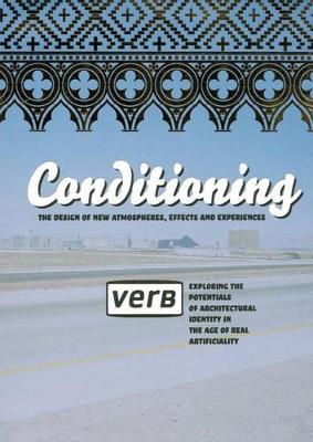 Verb conditioning - Albert Ferre - Libro Actar 2005 | Libraccio.it