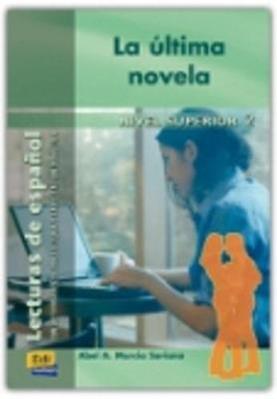 La última novela. Con CD Audio - Abel A. Murcia Soriano - Libro Edinumen Editorial 2008 | Libraccio.it