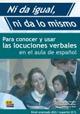 Ni da igual, ni da lo mismo. - M.Eugênia Olímpio, Inmaculada Penadés, Ana M. Ruiz - Libro Edinumen Editorial 2002 | Libraccio.it