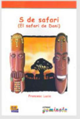 S de safari  - Libro Edinumen Editorial 2008 | Libraccio.it