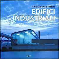 Edifici industriali  - Libro Links 2020 | Libraccio.it