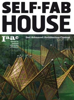 Self fab house - Lucas Cappelli - Libro Actar 2009 | Libraccio.it