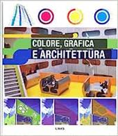 Colore, grafica e architettura