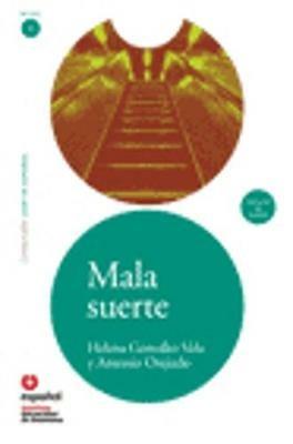 Mala suerte. Primo livello. Con CD Audio  - Libro Santillana Casa Editrice 2012 | Libraccio.it