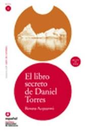 Libro secreto de Daniel Torres (El). Secondo livello. Con CD Audio
