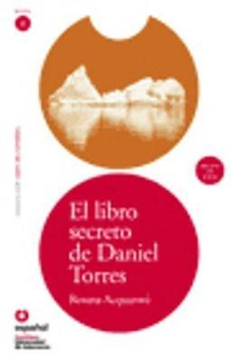 Libro secreto de Daniel Torres (El). Secondo livello. Con CD Audio  - Libro Santillana Casa Editrice 2012 | Libraccio.it