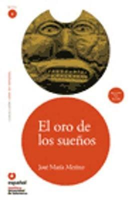 El oro de los suenos. Quarto livello. Con CD Audio  - Libro Santillana Casa Editrice 2012 | Libraccio.it