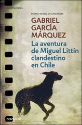 En aventura de Miguel Littin clandestino